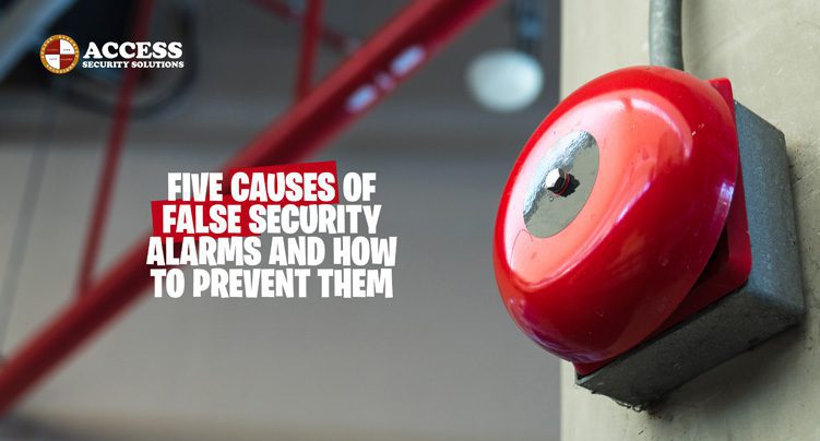 Five Causes of False Security Alarms and How to Prevent Them